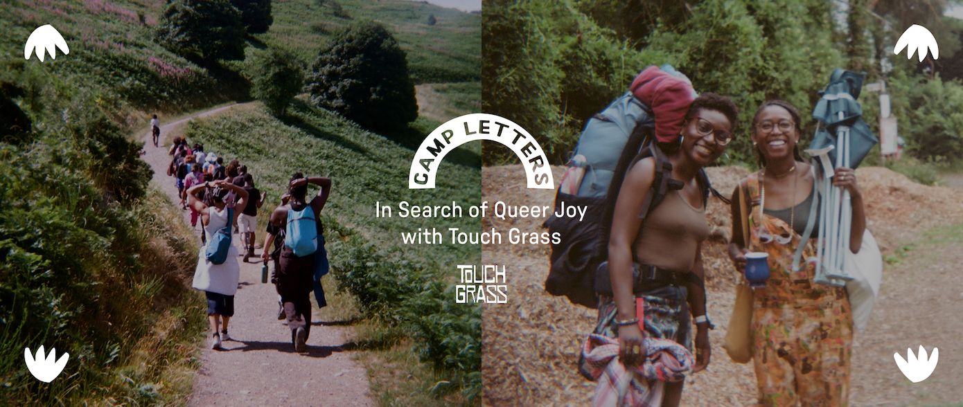 A group of people walking next to an image of two women smiling holding camping gear. the words 'Camp Letters In Search of Queer Joy with Touch Grass' are layered on top of the images